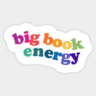 big book energy Sticker